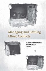 Managing and Settling Ethnic Conflicts - NA,  NA - 9781403966230