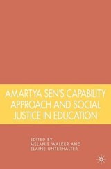 Amartya Sen's Capability Approach and Social Justice in Education - Melanie Walker ; Elaine Unterhalter - 9781403975041