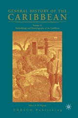 General History of the Caribbean UNESCO Volume 6 - NA NA - 9781403975942