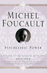 Psychiatric Power | M. Foucault | 