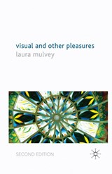 Visual and Other Pleasures - L. Mulvey - 9781403992468