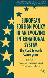 European Foreign Policy in an Evolving International System - CASARINI,  N. ; Musu, C. - 9781403996077