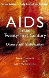 AIDS in the Twenty-First Century - WHITESIDE,  Alan ; Barnett, Tony - 9781403997685