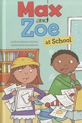 Max and Zoe at School - SATEREN,  Shelley Swanson - 9781404862111