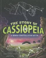 The Story of Cassiopeia - TROUPE,  Thomas Kingsley - 9781404873766