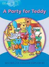 Little Explorers B: A Party for Teddy Bear - Louis Fidge ; Gill Munton ; Barbara Mitchelhill - 9781405059947