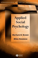 Applied Social Psychology - MARILYNN B. (OHIO STATE UNIVERSITY) BREWER ; MILES (OXFORD UNIVERSITY,  UK) Hewstone - 9781405110679