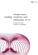 Reading Aesthetics and Philosophy of Art - Christopher (University of Southampton) Janaway - 9781405118088