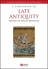 A Companion to Late Antiquity - Philip (Catholic University of America) Rousseau - 9781405119801