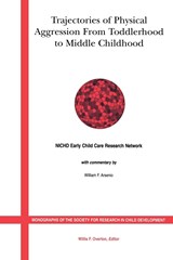 Trajectories of Physical Aggression from Toddlerhood to Middle Childhood - Willis F. Overton - 9781405132824