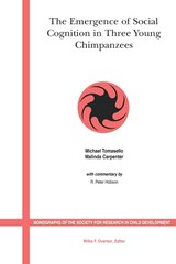 The Emergence of Social Cognition in Three Young Chimpanzees - Michael Tomasello ; Malinda (University of Liverpool) Carpenter - 9781405147262