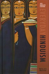 Everyday Hinduism - JOYCE BURKHALTER (EMORY UNIVERSITY,  USA) Flueckiger - 9781405160117