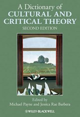 A Dictionary of Cultural and Critical Theory - PAYNE,  Michael - 9781405168908