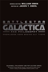 Battlestar Galactica and Philosophy - Jason T. Eberl - 9781405178143