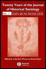 Twenty Years of the Journal of Historical Sociology - Yoke-Sum (University of Lancaster) Wong ; Derek (University of Lancaster) Sayer - 9781405179331