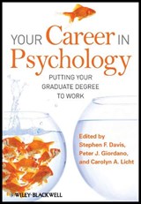 Your Career in Psychology - STEPHEN F. (MORNINGSIDE COLLEGE,  USA) Davis ; Peter J. (Belmont University, USA) Giordano ; Carolyn A. (Columbia University Medical Center at Harlem Hospital, USA) Licht - 9781405179416