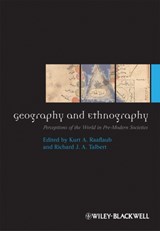 Geography and Ethnography - KURT A. (BROWN UNIVERSITY,  USA) Raaflaub ; Richard J. A. (University of North Carolina, USA) Talbert - 9781405191463
