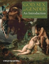 God, Sex, and Gender - ADRIAN (UNIVERSITY OF EXETER,  UK) Thatcher - 9781405193702