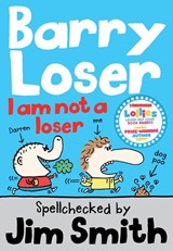 Barry Loser: I am Not a Loser - Jim Smith - 9781405260312