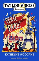 Peril in Paris - Katherine Woodfine - 9781405287043