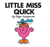Little Miss Quick - Roger Hargreaves - 9781405289948