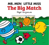 Mr. Men Little Miss: The Big Match - Adam Hargreaves - 9781405290470