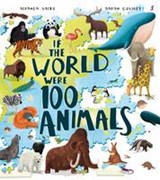 If the World Were 100 Animals - Miranda Smith - 9781405299350