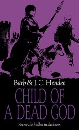 Child Of A Dead God - Barb Hendee ; J.C. Hendee - 9781405511308
