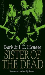 Sister Of The Dead - Barb Hendee ; J.C. Hendee - 9781405511339