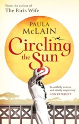 Circling the Sun - Paula McLain - 9781405511674
