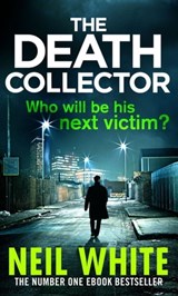 The Death Collector - Neil White - 9781405515412