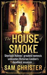 The House Of Smoke - Sam Christer - 9781405521604