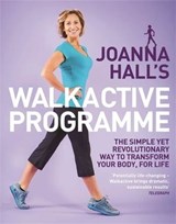 Joanna Hall's Walkactive Programme - Joanna Hall ; Lucy Atkins - 9781405524209
