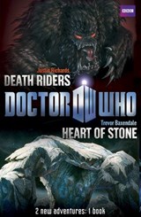 Book 1 - Doctor Who: Heart of Stone / Death Riders - BBC - 9781405908092