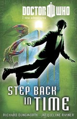 Doctor Who: Book 6: Step Back in Time - Richard Dungworth ; Jacqueline Rayner - 9781405908153