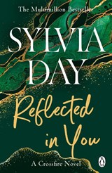 Reflected in You - Sylvia Day - 9781405910255