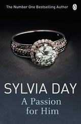A Passion for Him - Sylvia Day - 9781405912310