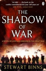 The Shadow of War - Stewart Binns - 9781405915182