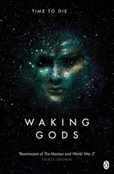 Waking Gods - Sylvain Neuvel - 9781405921909