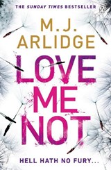 Love Me Not - M. J. Arlidge - 9781405925655