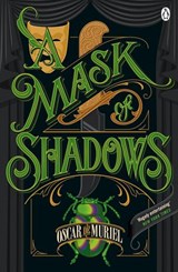 A Mask of Shadows - Oscar de Muriel - 9781405926218