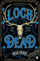 Loch of the Dead - Oscar de Muriel - 9781405926232