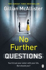 No Further Questions - Gillian McAllister - 9781405934671