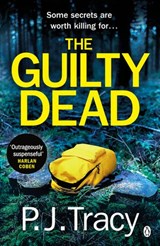 The Guilty Dead - P. J. Tracy - 9781405936040