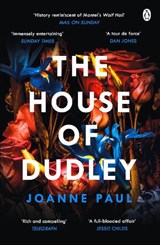 The House of Dudley - Dr Joanne Paul - 9781405937191