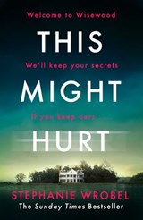 This Might Hurt - Stephanie Wrobel - 9781405943567