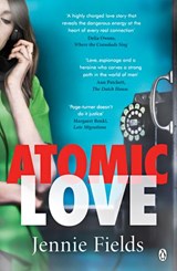 Atomic Love - Jennie Fields - 9781405943710