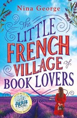 The Little French Village of Book Lovers - Nina George - 9781405945172