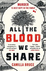 All The Blood We Share - Camilla Bruce - 9781405945479