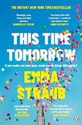 This Time Tomorrow - Emma Straub - 9781405946124
